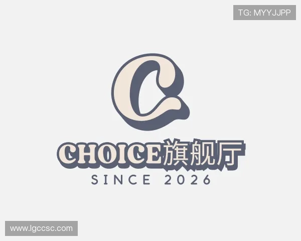 发现CHOICE旗舰厅